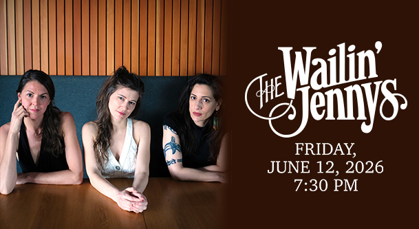 More Info for The Wailin' Jennys
